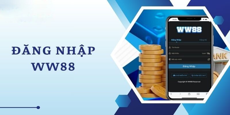 Tiêu chí quan trọng cần đáp ứng khi login tài khoản ww88