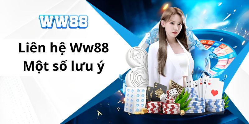 Một số lưu ý quan trọng khi liên hệ CSKH nhà cái
